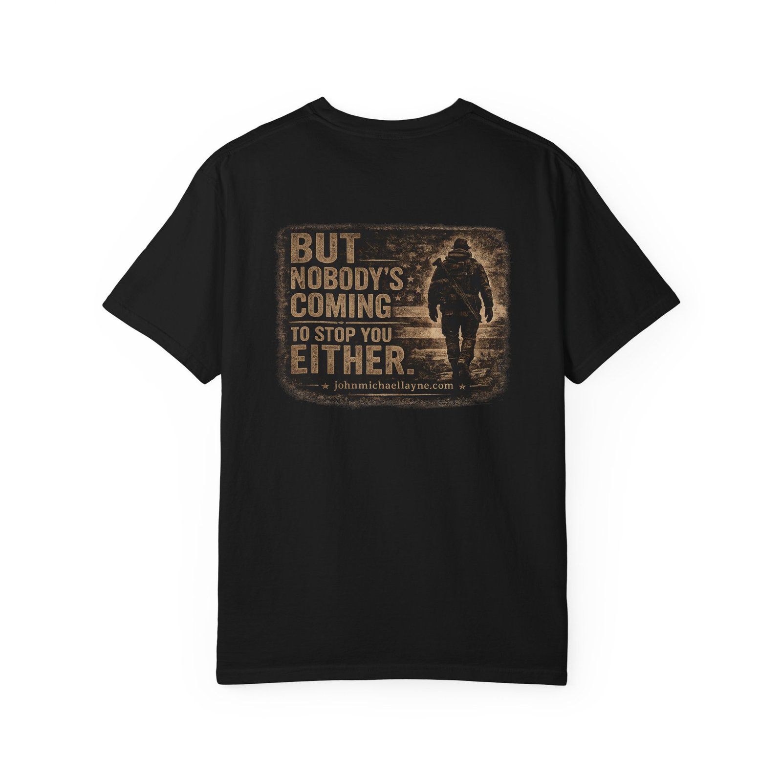 nobody’s coming to stop you either slung rifle t shirt | lone walker graphic tee nobody’s coming to stop you either slung rifle t shirt | lone walker graphic tee