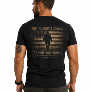 nobody’s coming to stop you either american flag t shirt | lone walker graphic tee