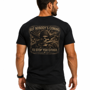 nobody’s coming to stop you either pirate t shirt | graphic tee